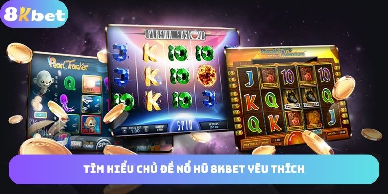 Tìm kiếm sản phẩm slot bản thân yêu thích