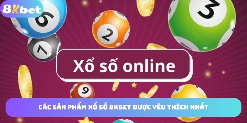 Top sản phẩm lô đề 8KBET được đánh giá cao