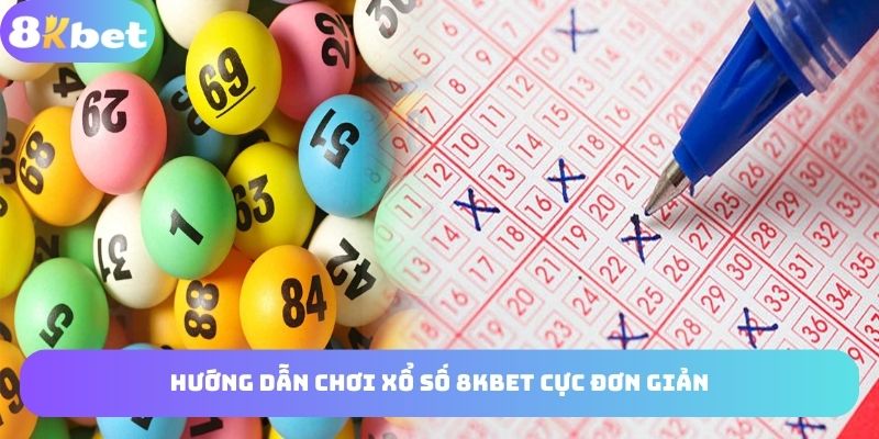 Cách thức tham gia trải nghiệm xổ số dành cho bạn mới